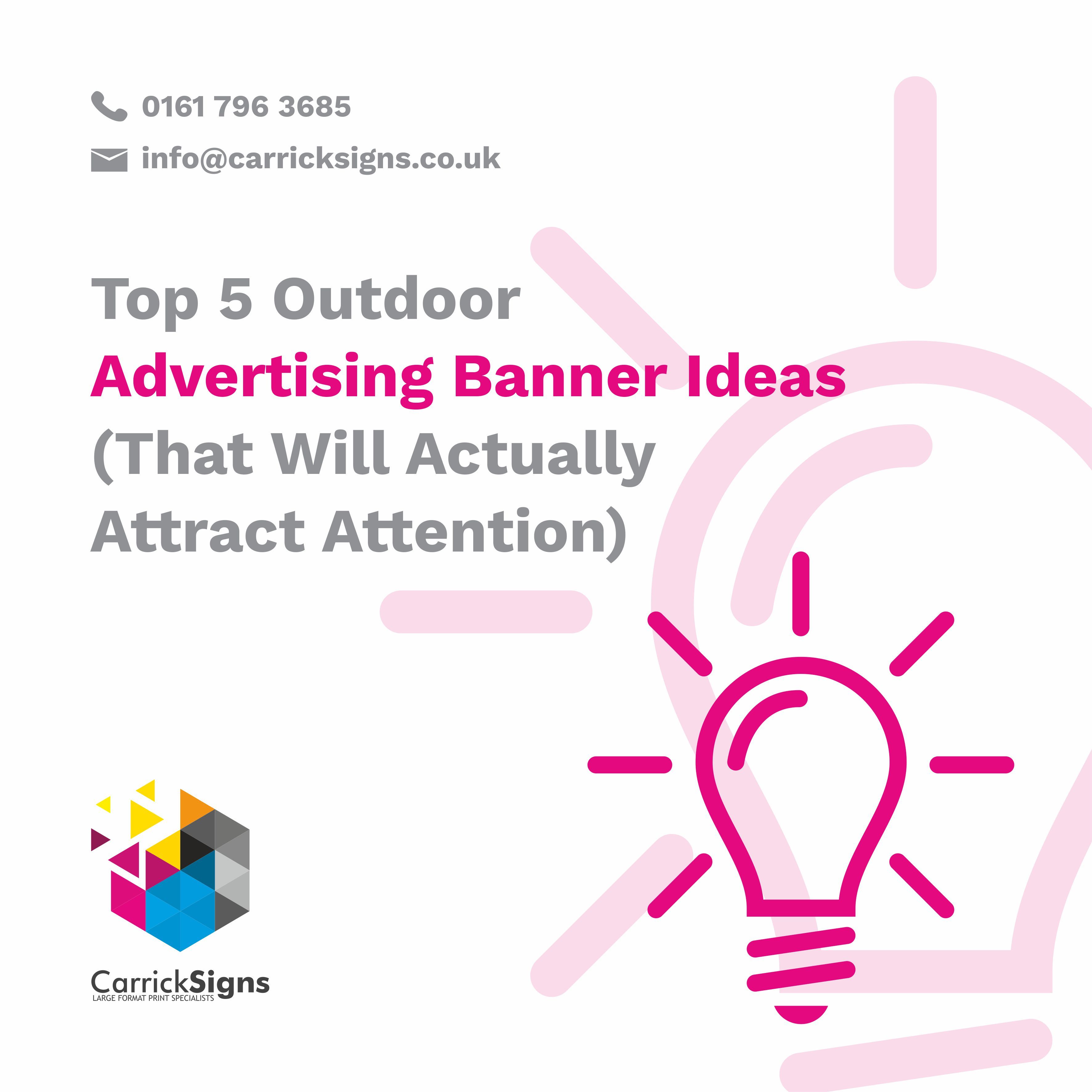 Top 5 Outdoor Advertising Banner Ideas